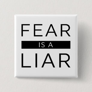 Fear Is A Liar 2 Inch Square Button