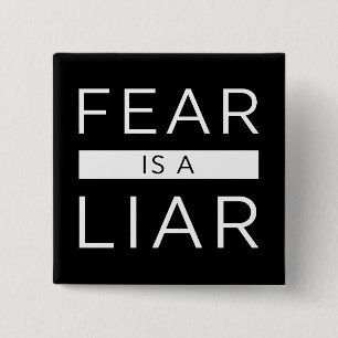 Fear Is A Liar 2 Inch Square Button