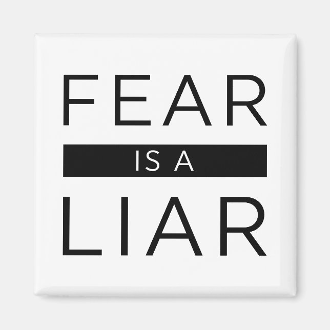 Fear Is A Liar Magnet (Front)