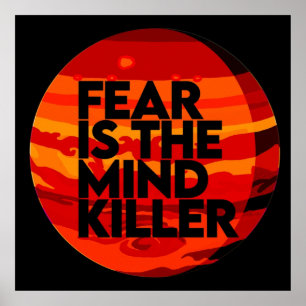 Fear Is The Mind Killer Dune Poster