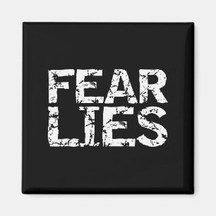 Fear Lies Motivational Quote Mindfulness Saying In Magnet