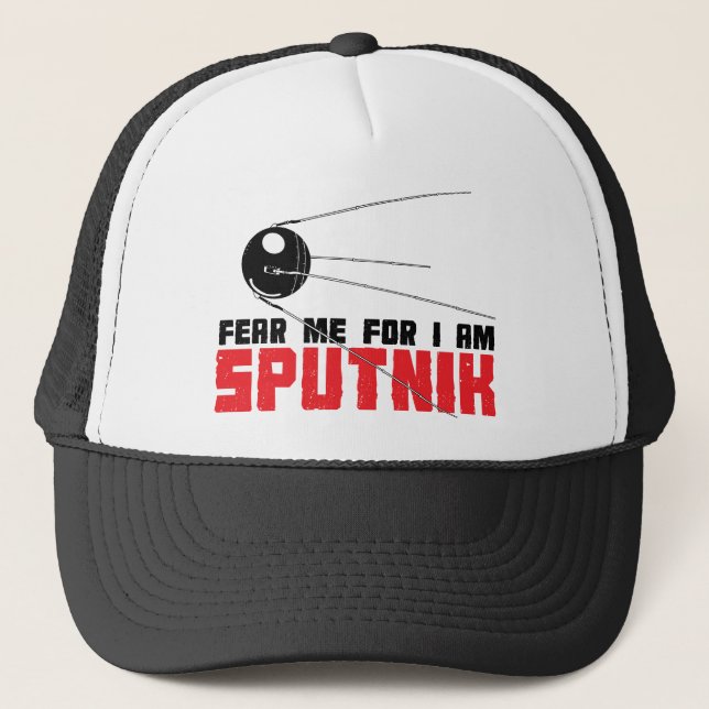 Fear Me For I am Sputnik Hat (Front)