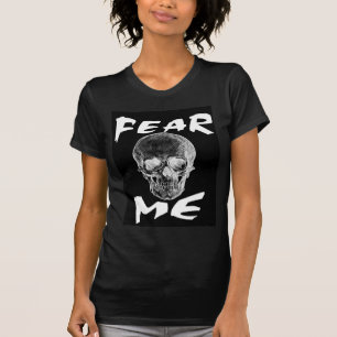 " Fear Me" Skull Tee