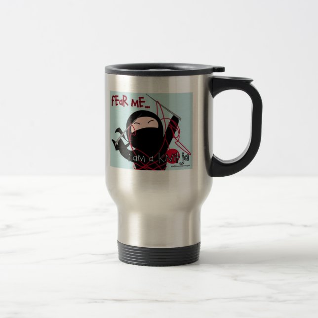 Fear Me... Travel Mug (Right)