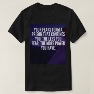 FEAR - Motivational T-Shirt