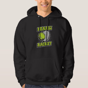 Fear My Racket Player Professional Trainer Tennis Hoodie