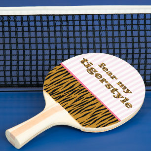 Fear my Tigerstyle Tigerprint Ping-Pong Paddle
