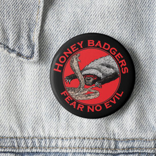 Fear no Evil Badass Honey Badger Nasty Animal Art 2 Inch Round Button