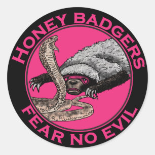 Fear No Evil Honey Badger Funny Pink Animal Design Classic Round Sticker