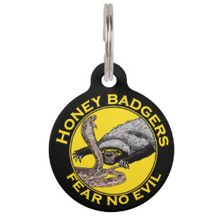 Fear No Evil Honey Badger Snake Animal Art Design Pet Tag