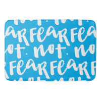 Fear not