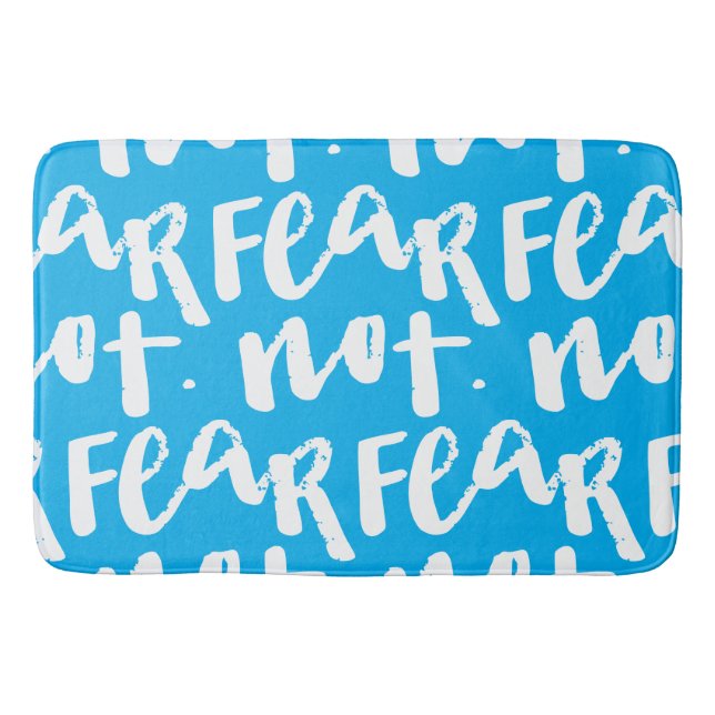 Fear not bath mat (Front)