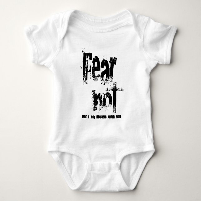 Fear Not Christian Baby Bodysuit (Front)