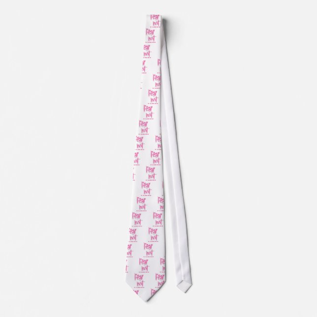 Fear Not Christian Pink Grunge Tie (Front)