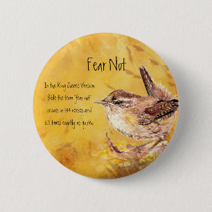 Fear Not Encouragement Watercolor Bird 2 Inch Round Button