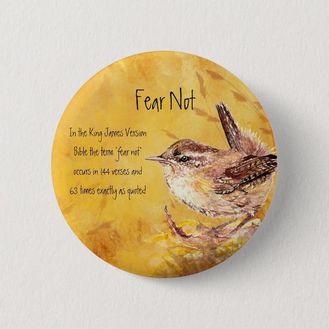Fear Not Encouragement Watercolor Bird 2 Inch Round Button (Front)