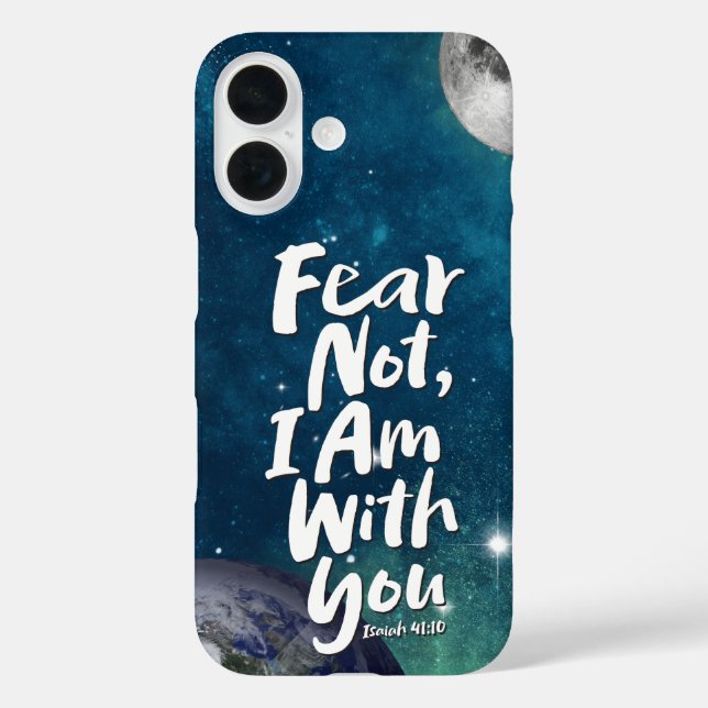 FEAR NOT,  faith hope space Christian Isaiah 41:10 Case-Mate iPhone Case (Back)
