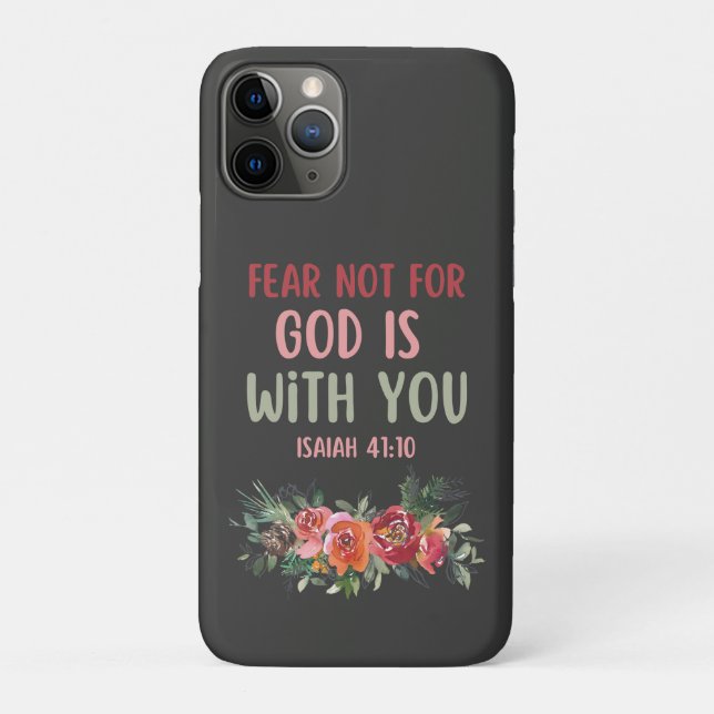 Fear Not For God Is With You iPhone Case (Back)
