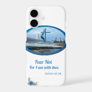 Fear not for I am with thee