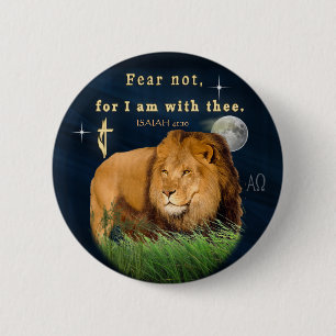 Fear Not for I am with thee 2 Inch Round Button