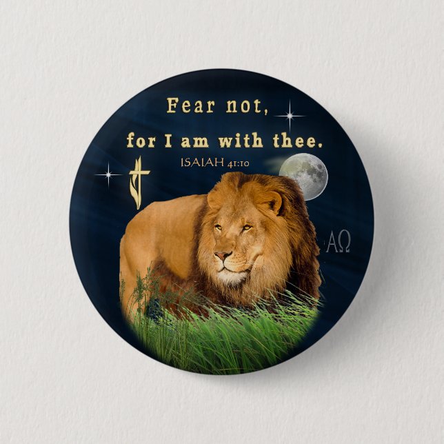 Fear Not for I am with thee 2 Inch Round Button (Front)