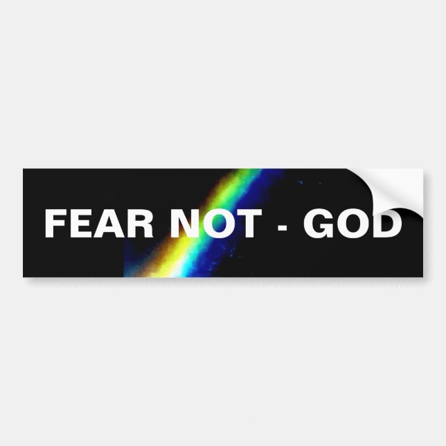 FEAR NOT - GOD BUMPER STICKER (Front)