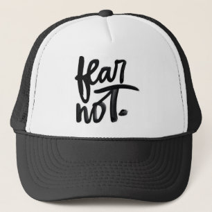 Fear Not Hat