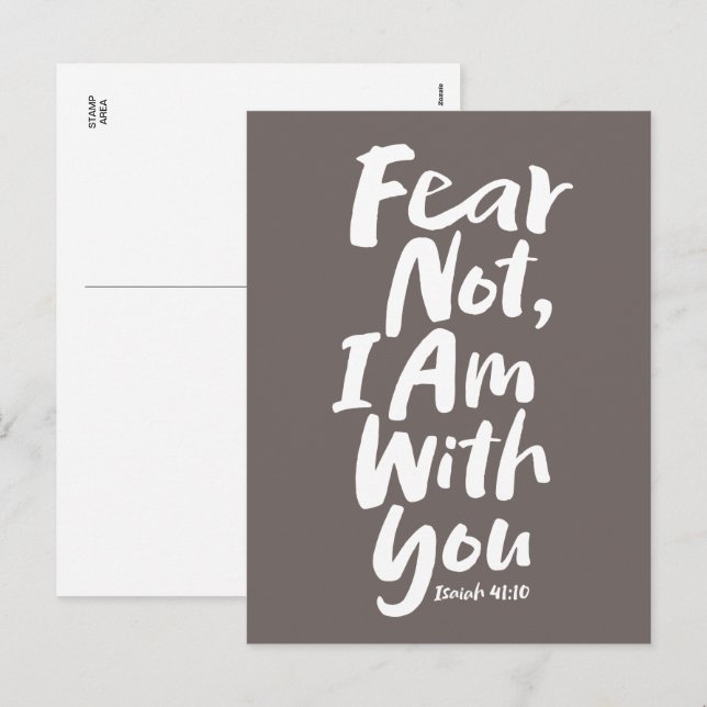 FEAR NOT, I AM with you Christian Faith  Isaiah 41 Holiday Postcard (Front/Back)