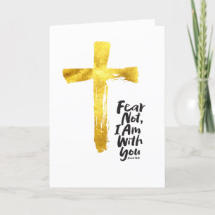 FEAR NOT, I AM with you - Christian - Gold Cross Holiday Card