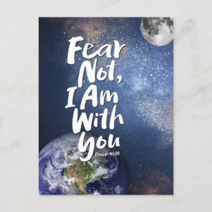 FEAR NOT, I AM with you - Christian Hope Isaiah 41 Holiday Postcard