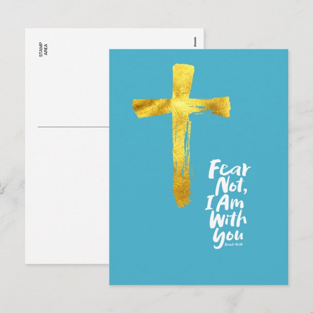 FEAR NOT, I AM with you Gold Cross - Isaiah 41:10 Holiday Postcard (Front/Back)