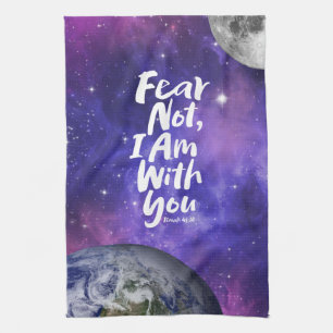 FEAR NOT, I AM with you - Isaiah 41:10 Christian Kitchen Towel