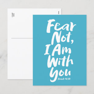 FEAR NOT, I AM with you Religious Faith God Jesus Holiday Postcard