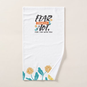 Fear Not Isaiah Bible Verse Inspirational Design Hand Towel