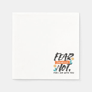 Fear Not Isaiah Bible Verse Inspirational Design Napkin