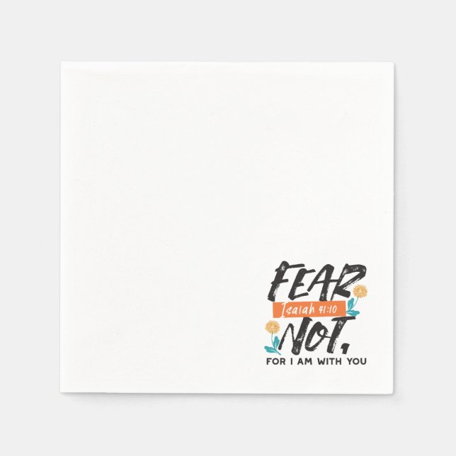 Fear Not Isaiah Bible Verse Inspirational Design Napkin (Front)