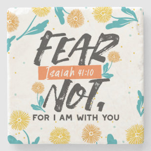 Fear Not Isaiah Bible Verse Inspirational Design Stone Coaster