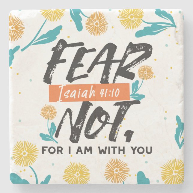 Fear Not Isaiah Bible Verse Inspirational Design Stone Coaster (Front)