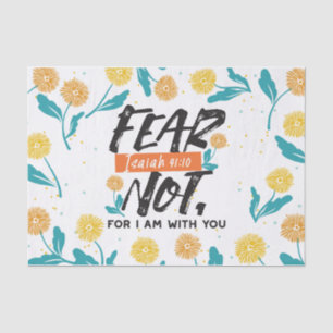 Fear Not Isaiah Bible Verse Inspirational Design Tissue Paper