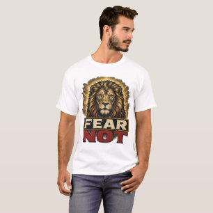 Fear Not Lion of Judah Christian T-Shirt
