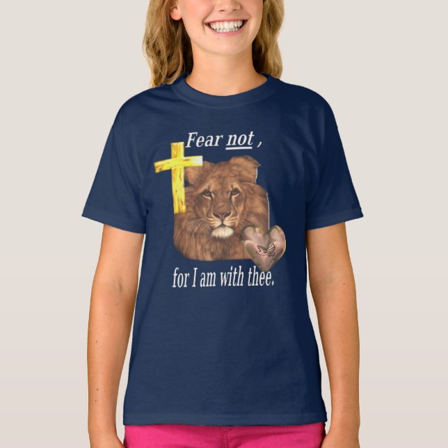 fear not T-Shirt (Front)