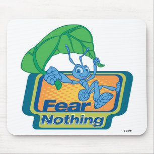 Fear Nothing Flik Disney Mouse Pad