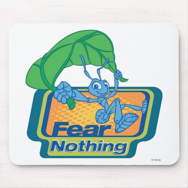 Fear Nothing Flik Disney Mouse Pad (Front)