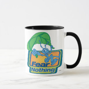Fear Nothing Flik Disney Mug