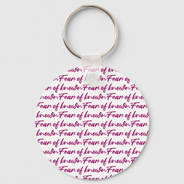 Fear of known keychain (Front)