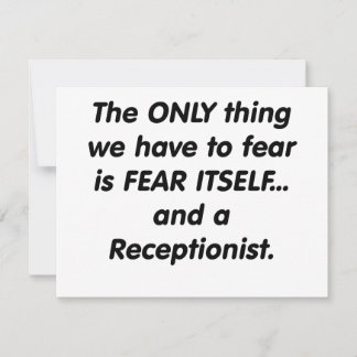 fear receptionist