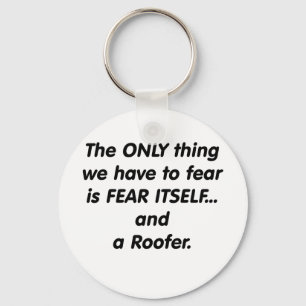 fear roofer keychain