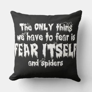 Fear Spiders Throw Pillow