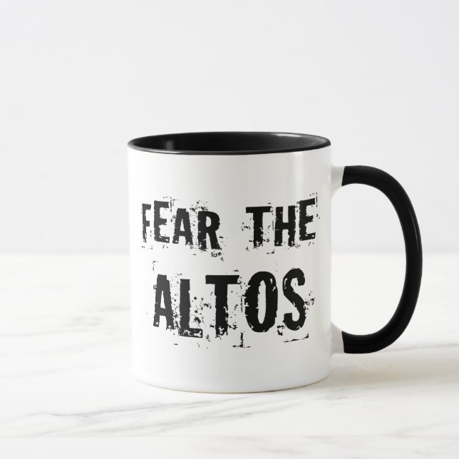 Fear The Altos Music Singer Gift Mug (Right)