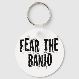 Fear The Banjo Keychain